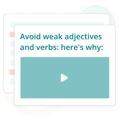 Avoid weak adjectives and verbs