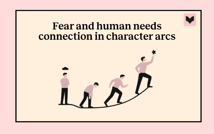 Illustration of a character arc: a figure evolves from confused to triumphant, symbolizing growth through fear and human needs.