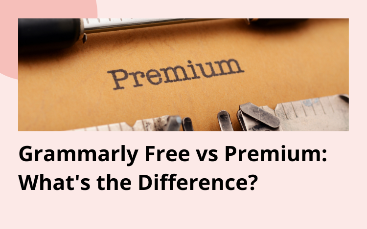 grammarly free vs premium