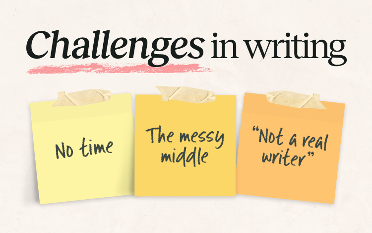 Sticky notes highlight writing challenges: