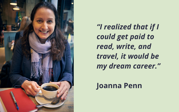 Picture of joanna Penn drinking coffee plus a quote saying “I realized that if I could get paid to read, write, and travel, it would be my dream career.”