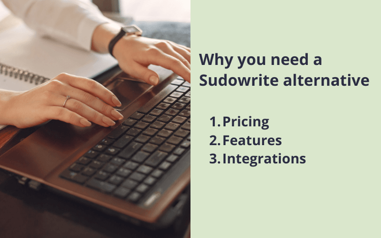 why you need a Sudowrite alternative