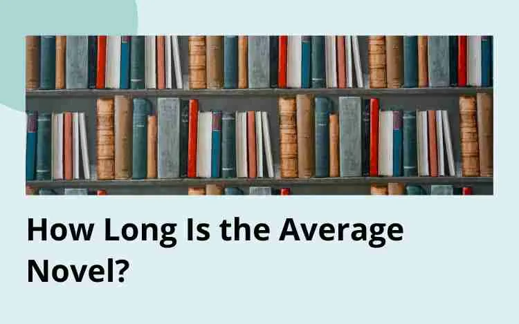 Title image for how long is the average novel